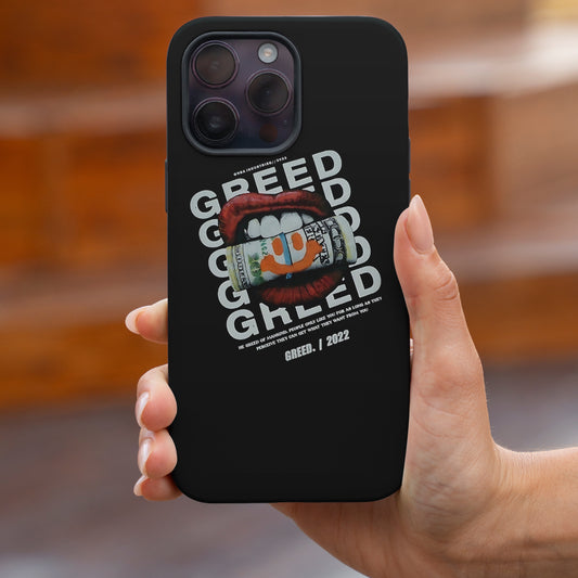 Greed – Too Much Is Just Enough.