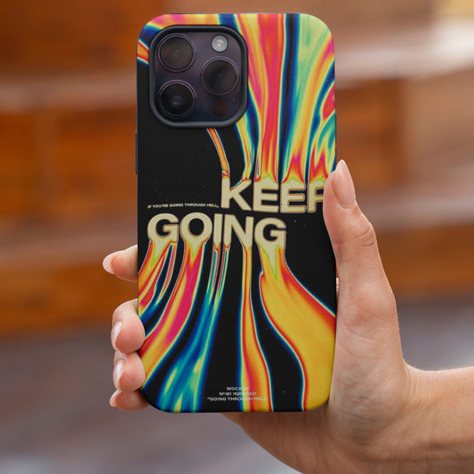 Keeep Going – Misspelled on Purpose. Like Life.